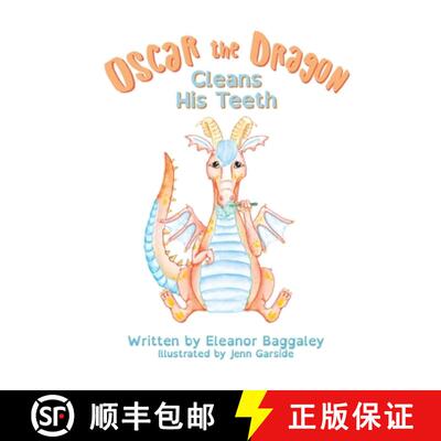 【3-4周达】Oscar the Dragon Cleans his Teeth [9781999991494]