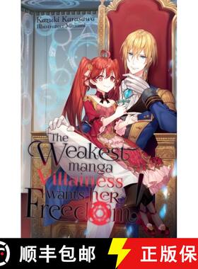 【3-4周达】The Weakest Manga Villainess Wants Her Freedom! [9781945341533]