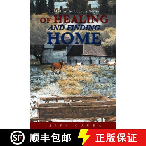 【3-4周达】Of Healing and Finding Home: Book 3 in the Seekers Series [9781961879560]