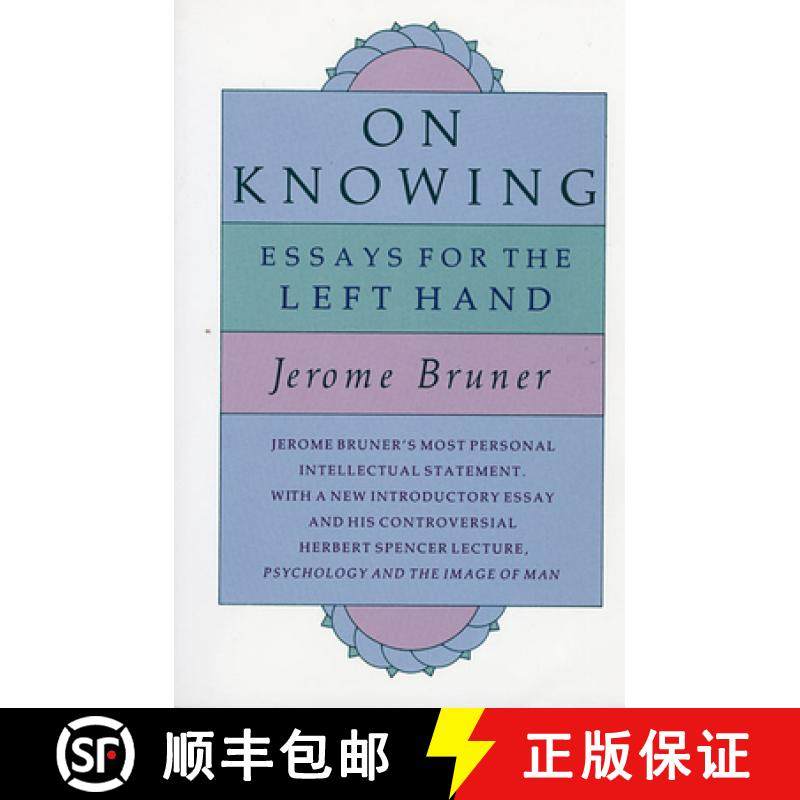 【3-4周达】On Knowing: Essays for the Left Hand, Second Edition [9780674635258]