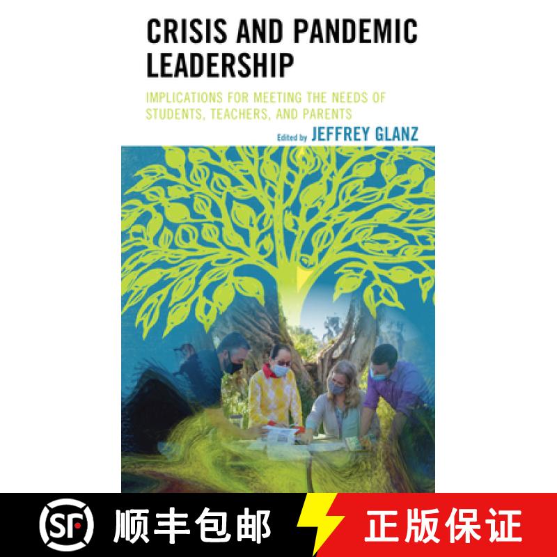 【3-4周达】Crisis and Pandemic Leadership : Implications for Meeting the Needs of Students, Teachers,... [9781475860627]