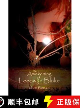 【3-4周达】The Awakening of Leeowyn Blake: The Kahl'Nar Saga - Book 1 [9780615633565]