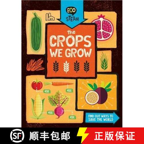 【3-4周达】精装 Eco STEAM: The Crops We Grow [9781526307842]
