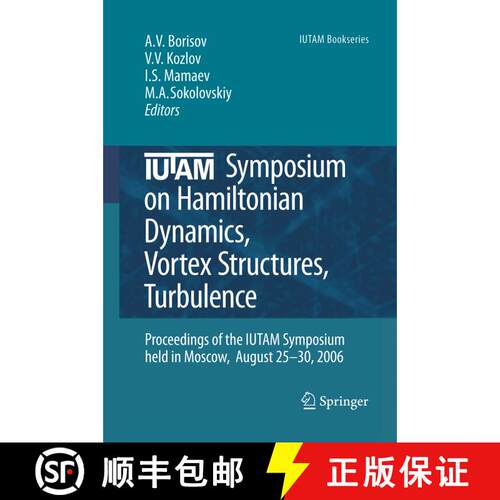 【3-4周达】精装 IUTAM Symposium on Hamiltonian Dynamics, Vortex Structures, Turbulence [9781402067433]