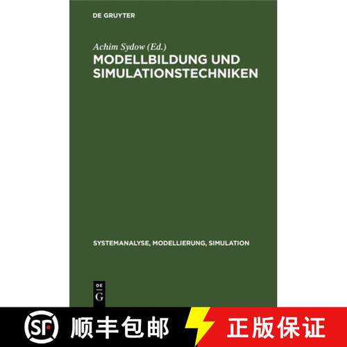 【3-4周达】精装 Modellbildung Und Simulationstechniken: Ausgewahlte Beitrage Der 8. Jahrestagung 'Gru... [9783112530092]