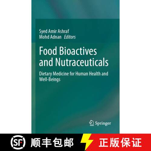 【3-4周达】Food Bioactives and Nutraceuticals: Dietary Medicine for Human Health and Well-Beings [9789819797257]
