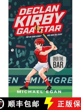 【3-4周达】Declan Kirby - GAA Star: Over the Bar [9780717190522]