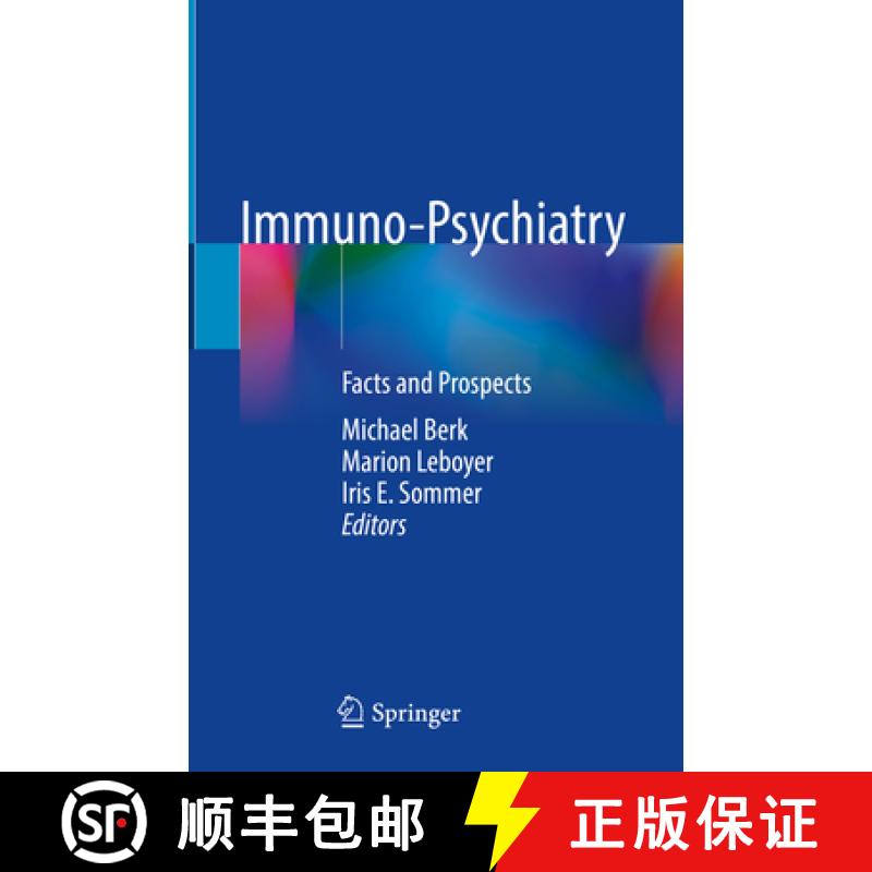【3-4周达】Immuno-Psychiatry: Facts and Prospects [9783030712280]