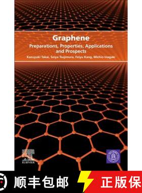 【3-4周达】Graphene: Preparations, Properties, Applications, and Prospects [9780128195765]