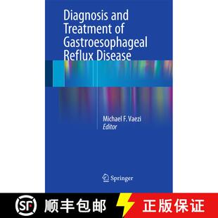 【3-4周达】精装 Diagnosis and Treatment of Gastroesophageal Reflux Disease [9783319195230]