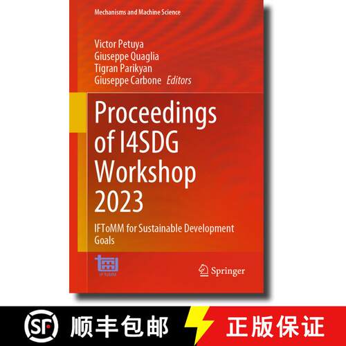 【3-4周达】精装 Proceedings of I4SDG Workshop 2023 : IFToMM for Sustainable Development Goals [9783031324383]