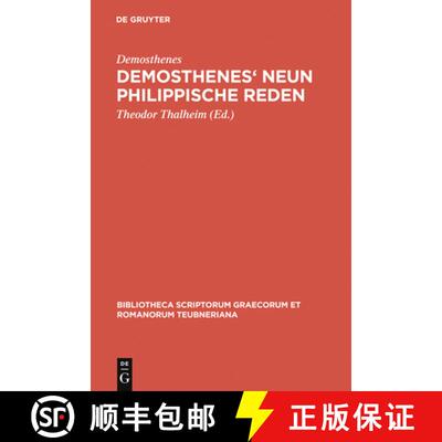 【3-4周达】Demosthenes' Neun philippische Reden: Textausgabe Fur Den Schulgebrauch [9783110983975]