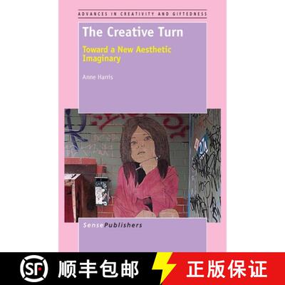 预订 精装 The Creative Turn: Toward a New Aesthetic Imaginary [9789462095502]