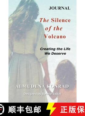 【3-4周达】A Companion Journal for The Silence of the Volcano: : Creating the Life We Deserve - 24 Tr... [9798989306862]