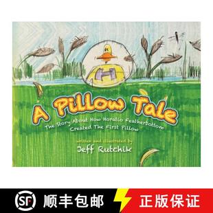 Tale 9798822943230 Horatio Pillow Featherbottom Story The First 预订 About Created How