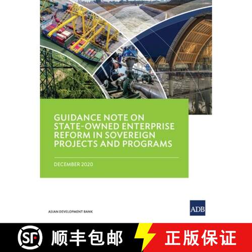 【3-4周达】Guidance Note on State–Owned Enterprise Reform in Sovereign Projects and Programs [9789292621186]