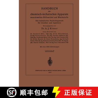 【3-4周达】Handbuch der chemisch-technischen Apparate maschinellen Hilfsmittel und Werkstoffe: Ein le... [9783662321003]