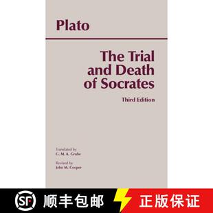 【3-4周达】The Trial and Death of Socrates: Euthyphro, Apology, Crito, Death Scene from Phaedo [9780872205543]