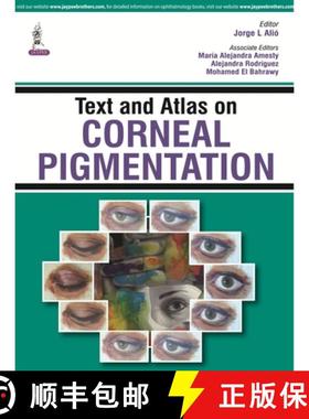 【3-4周达】Text and Atlas on Corneal Pigmentation (UK) [9789351529064]