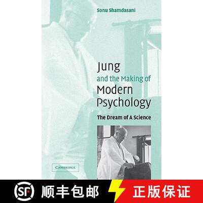 【3-4周达】精装 Jung and the Making of Modern Psychology: The Dream of a Science [9780521831451]
