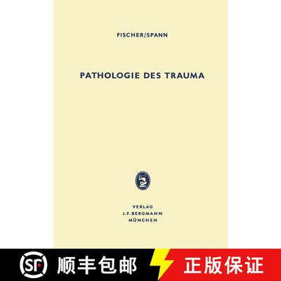 【3-4周达】Pathologie des Trauma [9783642877865]