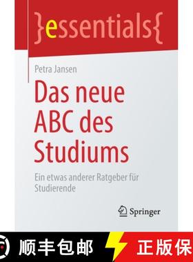 【3-4周达】Das neue ABC des Studiums : Ein etwas anderer Ratgeber für Studierende [9783658349417]