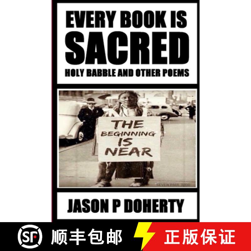 【3-4周达】Every Book Is Sacred : Holy Babble And Other Poems [9781365310713]