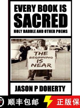 【3-4周达】Every Book Is Sacred : Holy Babble And Other Poems [9781365310713]