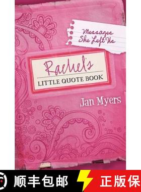 预订 Rachel's Little Quote Book: Messages She Left Us [9780615469065]