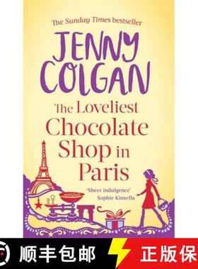 【3-4周达】Loveliest Chocolate Shop in Paris: From the bestselling author of feel-good romance [9780751549201]