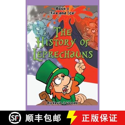 【3-4周达】The History of Leprechauns: Book 2 Fire and Ice [9781967679171]