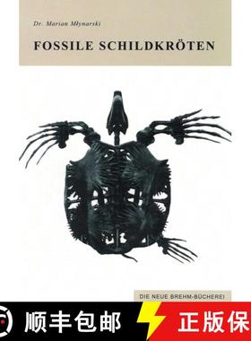 预订 Fossile Schildkröten [Fossil Turtles] [9783894327811]