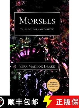 【3-4周达】Morsels: Tales of Love and Passion [9798889408598]