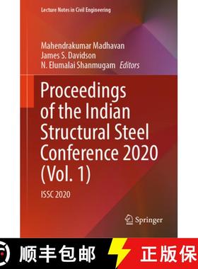 【3-4周达】Proceedings of the Indian Structural Steel Conference 2020 (Vol. 1): ISSC 2020 [9789811993893]