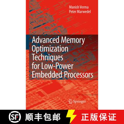 【3-4周达】Advanced Memory Optimization Techniques for Low-Power Embedded Processors [9789048174713]