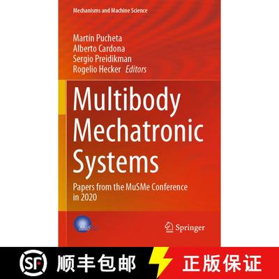 【3-4周达】Multibody Mechatronic Systems : Papers from the MuSMe Conference in 2020 [9783030603748]