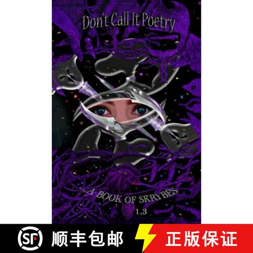 【3-4周达】Don't Call It Poetry: A Book of Skrybes 1.3 [9798218044787]