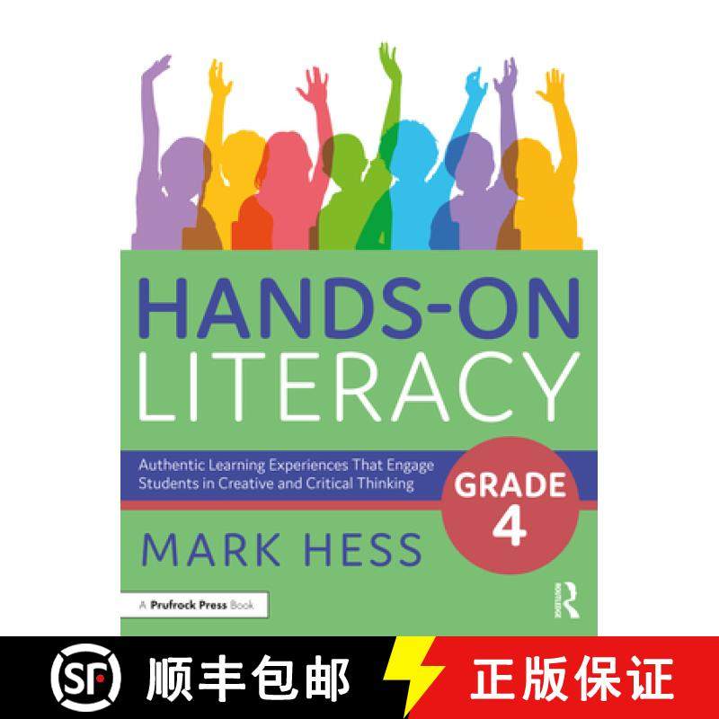 【3-4周达】Hands-On Literacy, Grade 4: Authentic Learning Experiences That Engage Students in Creativ... [9781032325958]