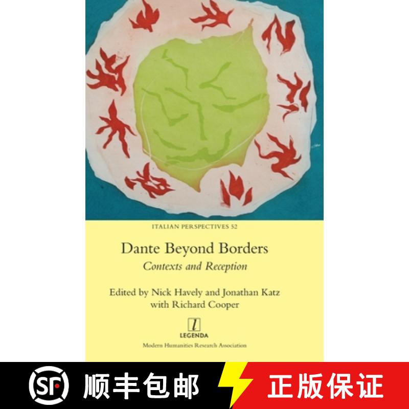 【2-3周达】Dante Beyond Borders: Contexts and Reception [9781781888308]