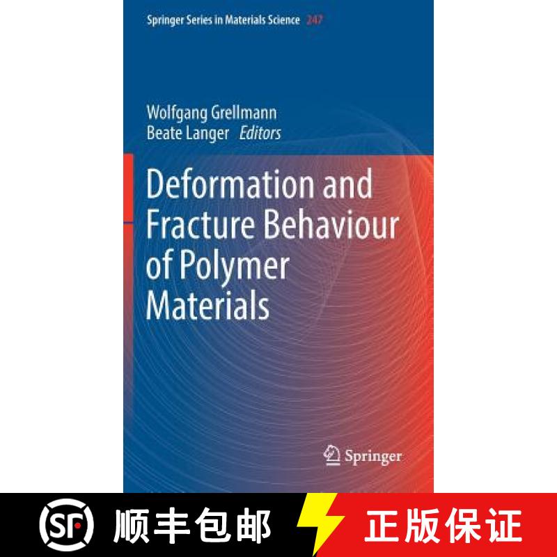 【3-4周达】Deformation and Fracture Behaviour of Polymer Materials [9783319418773]