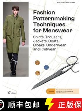 【3-4周达】Fashion Patternmaking for Menswear: A Complete Reference Guide to Making Shirts, Trousers,... [9788410650251]