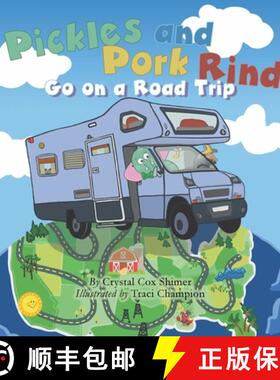 【3-4周达】Pickles and Pork Rind Go on a Road Trip [9781953259424]