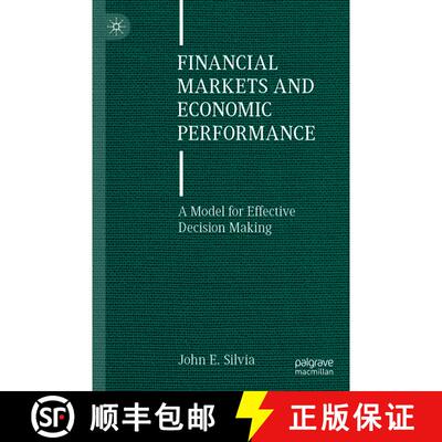 【3-4周达】Financial Markets and Economic Performance : A Model for Effective Decision Making [9783030762971]