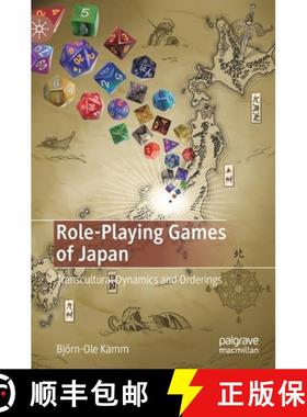 【3-4周达】Role-Playing Games of Japan : Transcultural Dynamics and Orderings [9783030509521]