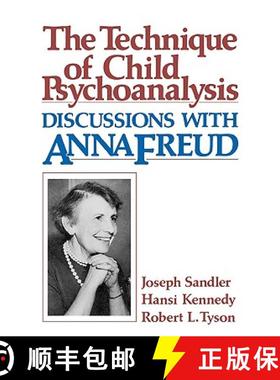 【3-4周达】Technique of Child Psychoanalysis: Discussions with Anna Freud [9780674871014]