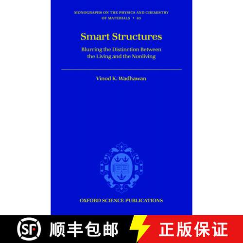 【3-4周达】精装 Smart Structures: Blurring the Distinction Between the Living and the Nonliving [9780199229178]