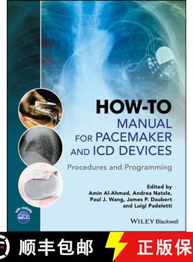 【3-4周达】How-To Manual For Pacemaker And Icd Devices: Procedures And Programming [Wiley医学] [9781118820599]