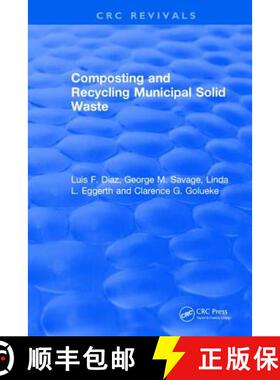 【3-4周达】Revival: Composting and Recycling Municipal Solid Waste (1993): Municipal Solid Waste [9781138505667]