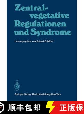 【3-4周达】Zentral-Vegetative Regulationen Und Syndrome [9783540098287]