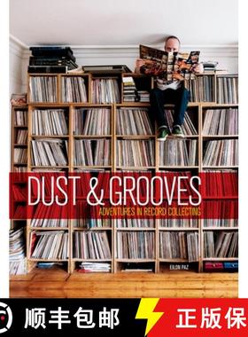 【3-4周达】Dust and Grooves: Adventures in Record Collecting [9781607748694]